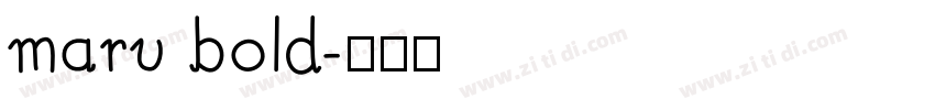 maru bold字体转换